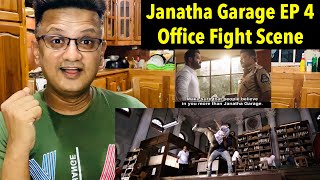 Janatha Garage Full Movie | Office Fight Scene Reaction | Mohanlal | NTR | Koratala Siva |EPISODE  4
