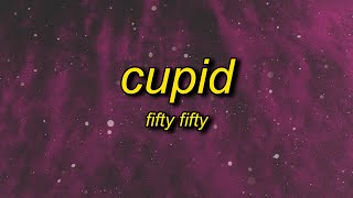 FIFTY FIFTY - Cupid (Twin Version) sped up (Lyrics) | i'm feeling lonely oh i wish i'd find a lover
