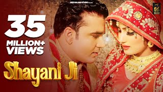 Shayani Ji (Official Video) Sandeep Chandel | Naveen N, Rechal S | New Haryanvi Songs Haryanavi 2022