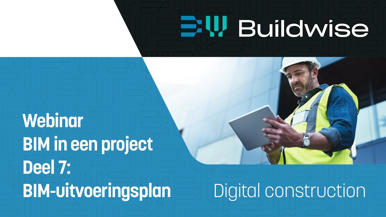 Webinar - BIM In Een Project - Deel 7: BIM Uitvoeringsplan - YouTube