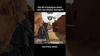 Day 89 of playing on phone until I can afford a Gaming PC: CoD Mobile #callofduty #cod #codm #gaming