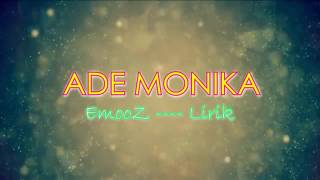 ADE MONIKA (LYRIC)