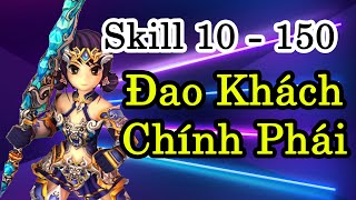 Yulgang Hiệp Khách Giang Hồ | Skill Đao Khách Chính Phái 10 - 150