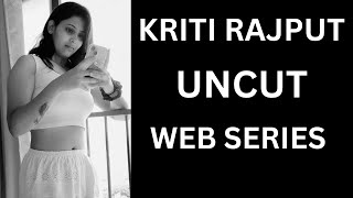 KRITI RAJPUT AKA SOFIYA KHAN UNCUT WEB SERIES | UNCUT ADDA | TRIFLICKS | MOODX | FLIZ MOVIES