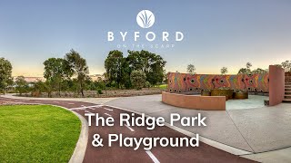 Byford on the Scarp | The Ridge Park \u0026 Playground