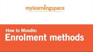 Moodle - Enrolment methods