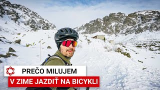 Cyklistika v zime - Prečo ju mám tak rád?