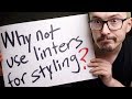 Why not use linters for code style? - Twitch stream highlight