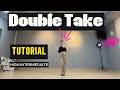 Double Take linedance/TUTORIAL/High Intermediate