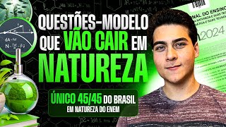 Questões-Modelo de NATUREZA que VÃO CAIR na prova do Enem