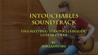 Una Mattina - Ludovico Einaudi [Ziemlich beste Freunde Soundtrack] Guitar Cover