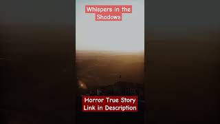 Whispers in the Shadows #trending #shortvideos #scary #viral