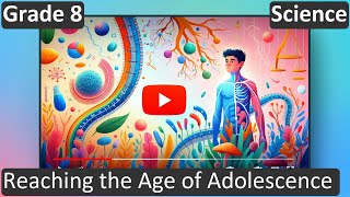 Grade 8 | Science | Reaching the Age of Adolescence  | Free Tutorial | CBSE | ICSE | State Board