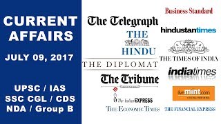 Current Affairs 09/07/17 - UPSC, IAS, SSC CGL, CDS, NDA, Group B