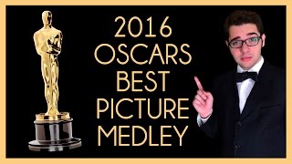 2016 Oscars Best Picture Medley