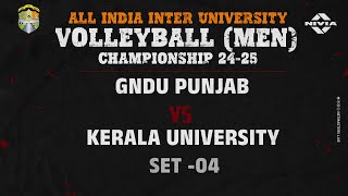 GNDU PUNJAB VS KERALA UNIVERSITY|SET-4|ALL INDIA INTER UNIVERSITY VOLLEYBALL CHAMPIONSHIP