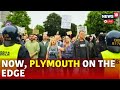 UK Protests Live | Police Injured And Van Damaged In Plymouth Protests | Live News | N18G | UK News