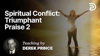 Spiritual Conflict - Triumphant Praise 22 B (22:2)