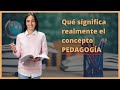 👩‍🏫 QUÉ es la PEDAGOGÍA y para qué sirve 🏫 | Definición de PEDAGOGÍA | Neuroaprendizaje