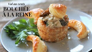 Bouchée a La Reine: a warm starter fit for a queen (French classic)