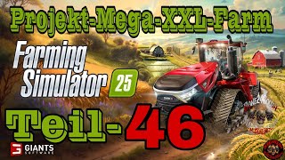 Farming Simulator 25 #_[46] Projekt-Mega-XXL-Farm