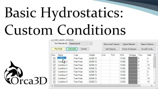 Custom Conditions for Basic Hydrostatics & Stability | Orca3D