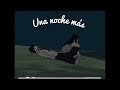 Carlos P - Una noche más (Prod. By Chan)