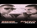 mix salsa romantica paolo plaza y beder musicologo solo Éxitos