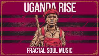 Uganda Rise: The Fractal Soul Music