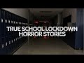 5 True School Lockdown Horror Stories