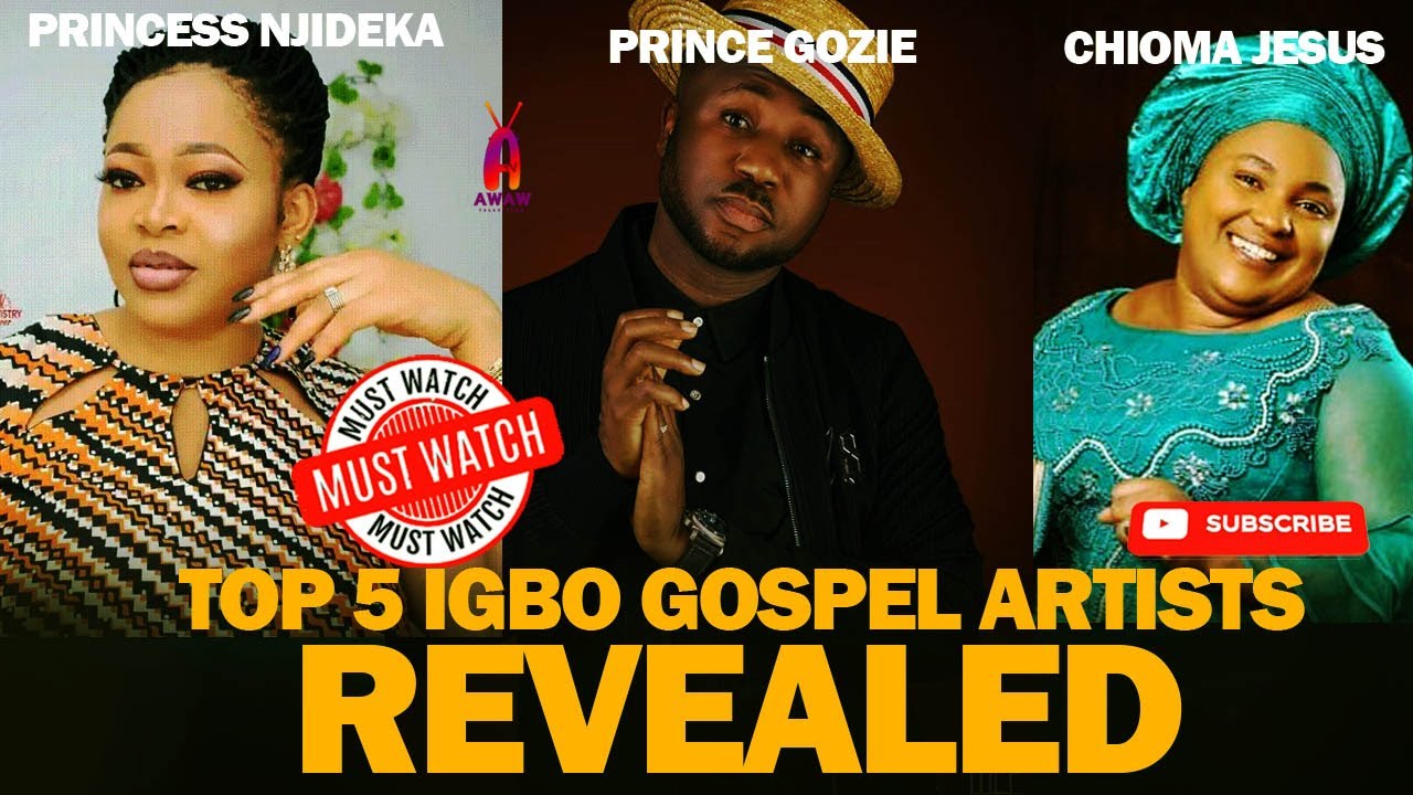 Meet The Top 5 Igbo That Sing Only Gospel Songs In Nigeria | Choma ...