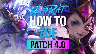 THE ONLY ZOE GUIDE YOU'LL EVER NEED | Patch 4.0 | RiftGuides | WildRift