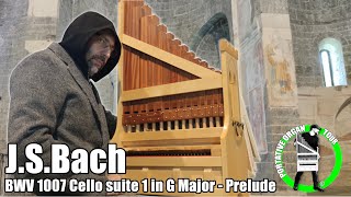 Portative Organ Tour no.9 | BWV 1007 Cello suite No. 1 in G major J.S.Bach | Prelude