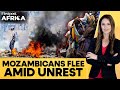 Mozambique: Thousands Rush to Malawi as Post-Poll Violence Intensifies | Firstpost Africa