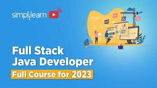 Full Stack Java Developer Course 2023 | Full Stack Java Developer Tutorial | Simplilearn