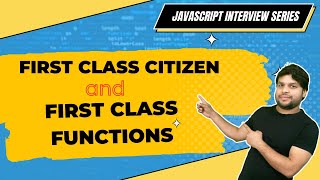 🔥First Class Functions or First Class Citizen in javascript.(Hindi) #javascript #codingbuddha