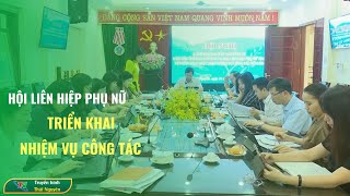 Hội Liên hiệp Phụ nữ tỉnh triển khai nhiệm vụ năm 2024 | Thái Nguyên TV