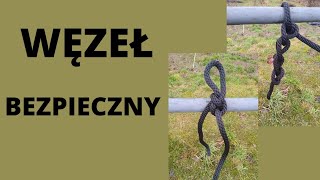 Węzeł bezpieczny. Jak wiązać? [A safety knot]