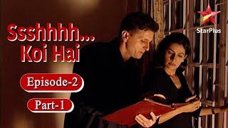 Ssshhhh...Koi Hai | Season 1 | Episode - 2 | A Haunted Filmmaker - Part 1