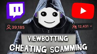 Twitch's Viewbotting Epidemic