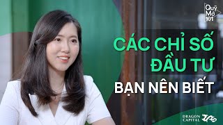 Tập 5: Các chỉ số đầu tư bạn nên biết