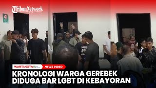 Kronologi Warga Gerebek Diduga Bar LGBT di Kebayoran