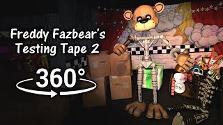 360°| Freddy Fazbear's Testing Tape 2 - Five Nights at Freddy's [SFM] (VR Compatible)
