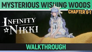 Infinity Nikki - Mysterious Wishing Woods - Walkthrough