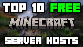 Top 10 BEST FREE Minecraft Server Hosts of 2023! 🔥