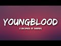 5 Seconds Of Summer - Youngblood (Lyrics)