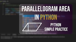 Parallelogram area in python | Python simple practice