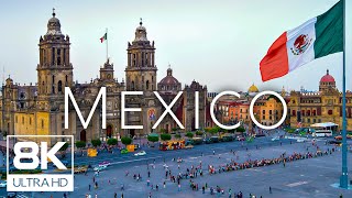 【8K 60FPS】 Mexico | Travel Around Mexico in Amazing 8K 60FPS