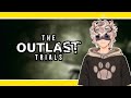 We stuck in these crazy place!【The Outlast Trials: Collab】| MokiTadaki VTuber