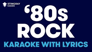 BEST of '80s ROCK MUSIC: David Bowie, Queen, Bon Jovi, Def Leppard, Foreigner - KARAOKE WITH LYRICS